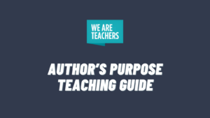 Authors Purpose Teaching Guide