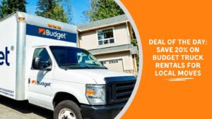 Deal of the Day Save 20 on Budget Truck Rentals for Local Moves